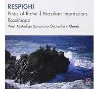 West Australian Symp - Respighi-Pines of Rome Brazilian Impressions Rossi [Import]