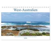 West-Australien (Tischkalender 2026 DIN A5 quer), CALVENDO Monatskalender: Entdecken Sie West-Australien auf der Route von Perth nach Darwin
