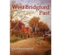 West Bridgeford Past Geoffrey Oldfield (Auteur)