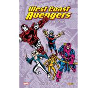 West Coast Avengers: L'intégrale 1984-1986 (T01)