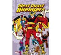 Steve Englehart & Al Milgrom - West Coast Avengers : L'intégrale 1986 - Tome 2 - PANINI