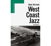 West coast jazz - Alain Tercinet - Parentheses Eds - broché - Etude