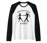 West Coast Swing - Cadeau Original pour Passionnés de Danse Manche Raglan