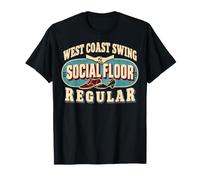 West Coast Swing WCS Dancer Competition Cadeau Social T-Shirt
