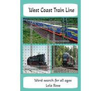 West Coast Train Line: A Journey Through Landscapes: Riding the West Coast Line