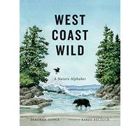 West Coast Wild: A Nature Alphabet