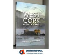 West Cork: A Place Apart