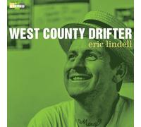 West County Drifter by Eric Lindell (2011-08-30)