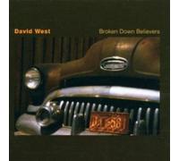 West David|West David - Broken Down Believers