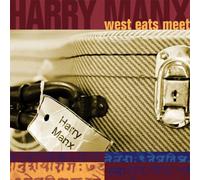 West Eats Meet by Harry Manx (2005-05-24)