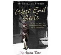 West End Girls Tate, Barbara (Auteur)