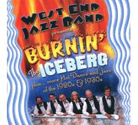 WEST END JAZZ BAND - Burnin The Iceberg