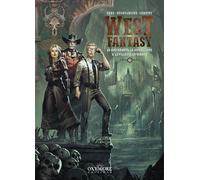 West Fantasy - Tome 8: Le Gouverneur, le Journaliste et la Pilleuse de tombes