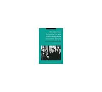 West German Industrialists And The Making Of The Economic Mi