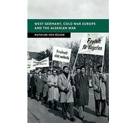 West Germany, Cold War Europe And The Algerian War
