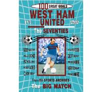 West Ham United - 100 Great Goals: the Seventies