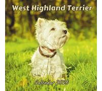 West Highland Terrier Calendar 2026: Organizer For Home & Office From January to December For Men, Women
