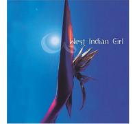 West Indian Girl - West Indian Girl
