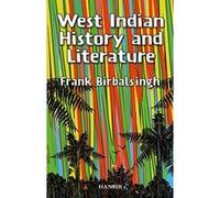 West Indian History And Literature - [Livre en VO] Frank Birbalsingh (Auteur)