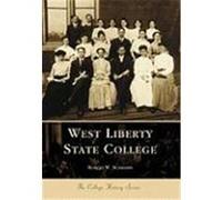 West Liberty State College, The College History Series Robert Schramm (Auteur)