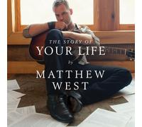 West, Matthew - The Story of Your Life