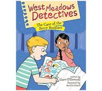 West Meadows Detectives: The Case Of The Berry Burglars