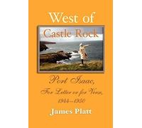 West Of Castle Rock: Port Isaac, For Letter Or For Verse, 1944-1950