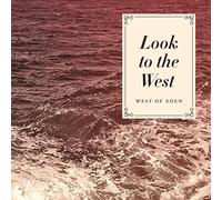 West of Eden - Look to The West