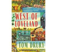 West of Loveland - Tom Drury - Grove Press - ebook (ePub) - Livre