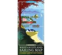 West of Scotland Sailing Map: A planning guide for yacht cruising - [Version Originale] Inconnu (Auteur)