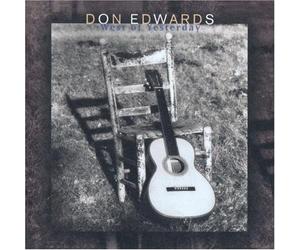 West Of Yesterday by Don Edwards (1996-02-15)