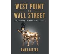 West Point to Wall Street: My Journey to Mental Wellness