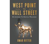West Point to Wall Street: My Journey to Mental Wellness