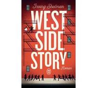 West Side Story Irving Shulman (Auteur), Karine Forestier (Traduction)