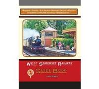 West Somerset Railway Guide Book 2016 - [Version Originale] Inconnu (Auteur)