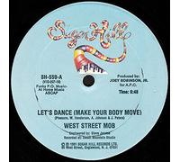 WEST STREET MOB - Let's Dance (Make Your Body Move)