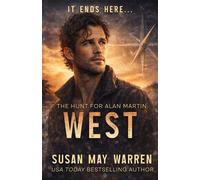 West The Hunt for Alan Martin, #4 - Susan May Warren - Susan May Warren - ebook (ePub) - Livre