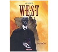 Fabien Nury – W.E.S.T. Tome 2 : Century Club – Dargaud