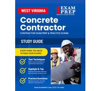 West Virginia Concrete Contractor Exam Prep Study Guide: Practice Exams, Book Overviews & How to Highlight and Tab Your Books