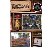 West Virginia Curiosities by Rick Steelhammer Connie Dale (Auteur)