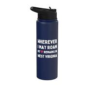 West Virginia Wherever I May Roam My Heart Remains In Stainless Steel Insulated Water Bottle