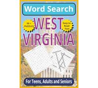 West Virginia Word Search: Explore the Mountain State - 6 x 9, 110-Pages | Easy-to-Read Text |50+ Themed Puzzles for Teens, Adults & Seniors