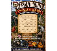 West Virginia Word Search Puzzle and Learn: 64 Word Search Puzzles Celebrating the Mountain State with Facts, Definitions, and Answer Key