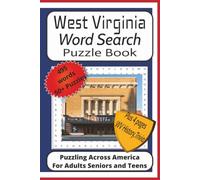 West Virginia Word Search Puzzle Book: Word Find Puzzles with Easy to Read Print about West Virginia, History, Governors, Trivia, Culture|6x9 inches, ... West Virginia, History, Trivia and Fun Facts|