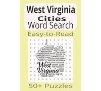 West Virginia Word Search: Word Search Puzzles with Easy-to-Read Print about West Virginia Cities | 6x9 inches | 110 pages | 50+ Puzzles...Gifts, Vacatio