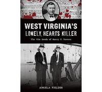 West Virginia's Lonely Hearts Killer