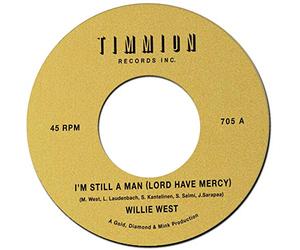 West, Willie - I'm Still a Man (Lord Have Mercy)