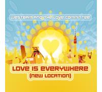 Westbam and the Love Committee - Love is Everywhere (New Locati [Import]