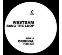 Westbam - Bang The Loop