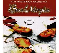 Westbrook Mike - Bar Utopia